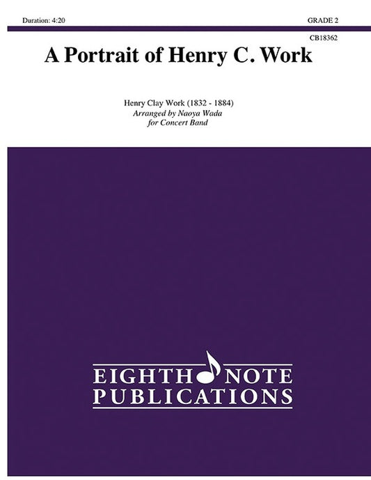 A Portrait Of Henry C Work Concert Band Gr 2