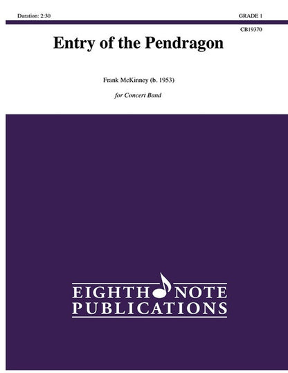 Entry Of The Pendragon Concert Band Gr 1