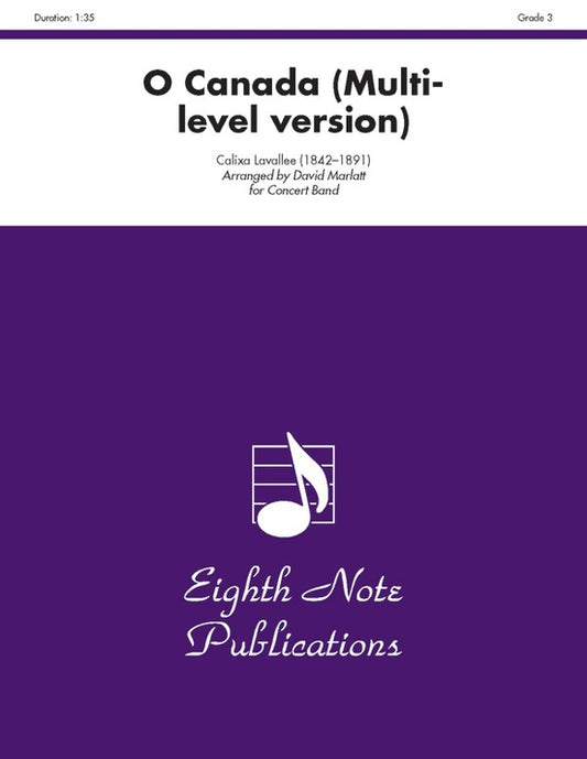 O Canada (Multi-Level Version) Concert Band Gr 3