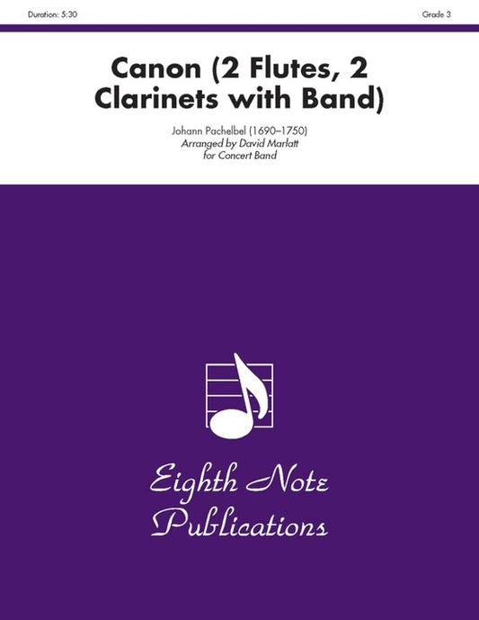 Canon (2 Flutes 2 Clarinets With Band) Concert Band Gr 3