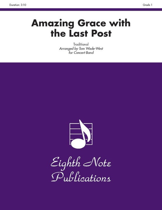 Amazing Grace with the Last Post Concert Band Sheet Music Grade 1.5