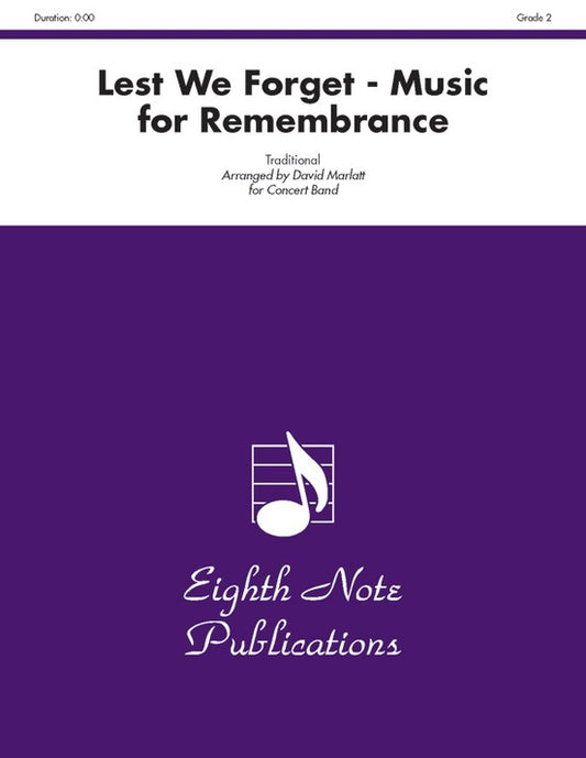 Lest We Forget - Music For Remembrance Concert Band Gr 2