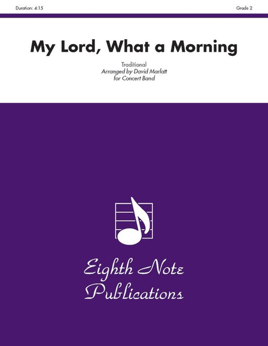 My Lord What A Morning Concert Band Gr 2