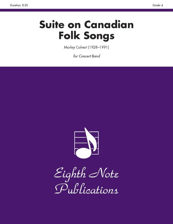 Suite on Canadian Folk Songs for Concert Band Grade 4