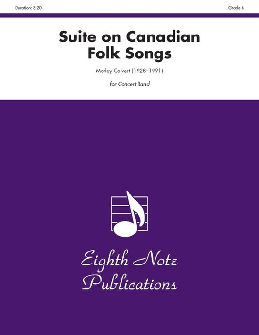 Suite on Canadian Folk Songs for Concert Band Grade 4