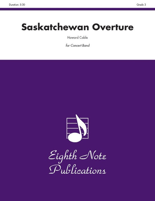 Saskatchewan Overture Concert Band Sheet Music Grade 3