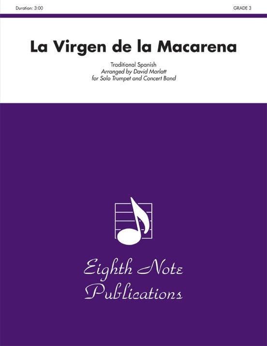 La Virgen De La Macarena Solo Trumpet And Concert Band Gr 3