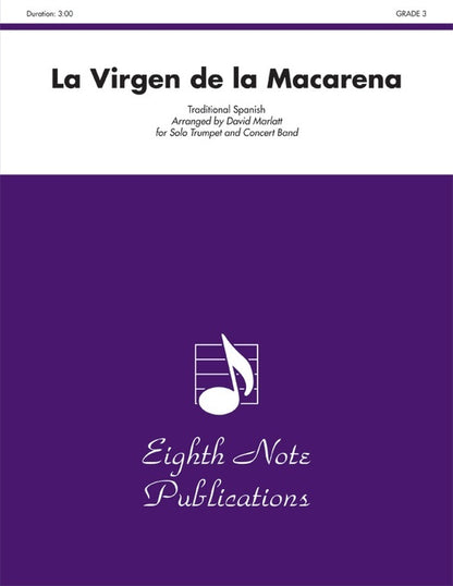La Virgen De La Macarena Solo Trumpet And Concert Band Gr 3