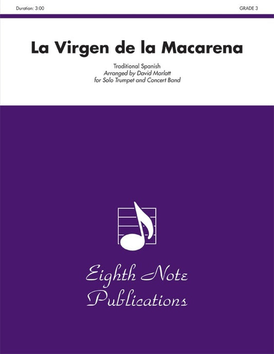 La Virgen De La Macarena Solo Trumpet And Concert Band Gr 3