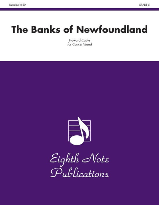 The Banks of Newfoundland Concert Band Sheet Music Grade 5