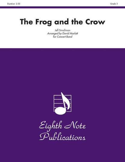 Frog And The Crow The Concert Band Gr 3