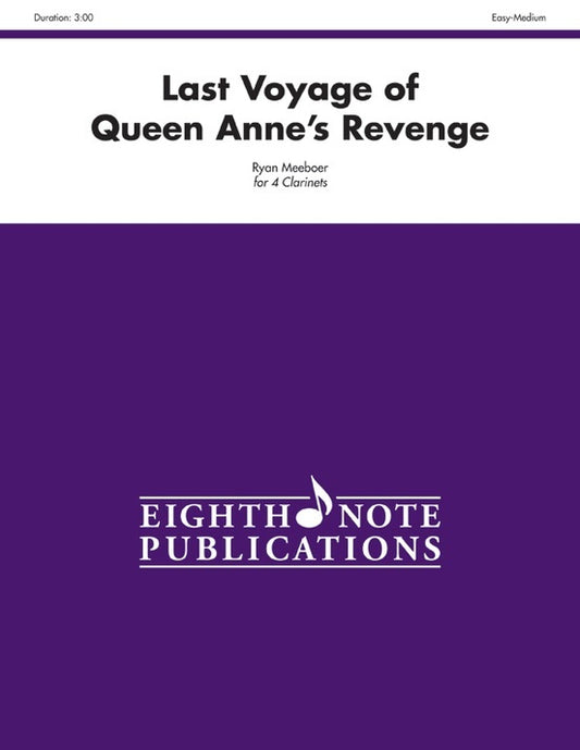 Last Voyage Of Queen Annes Revenge 4 Clarinets