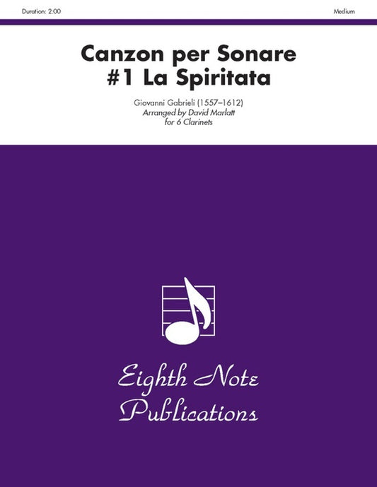 Canzon Per Sonare #1 La Spiritata 6 Clarinets