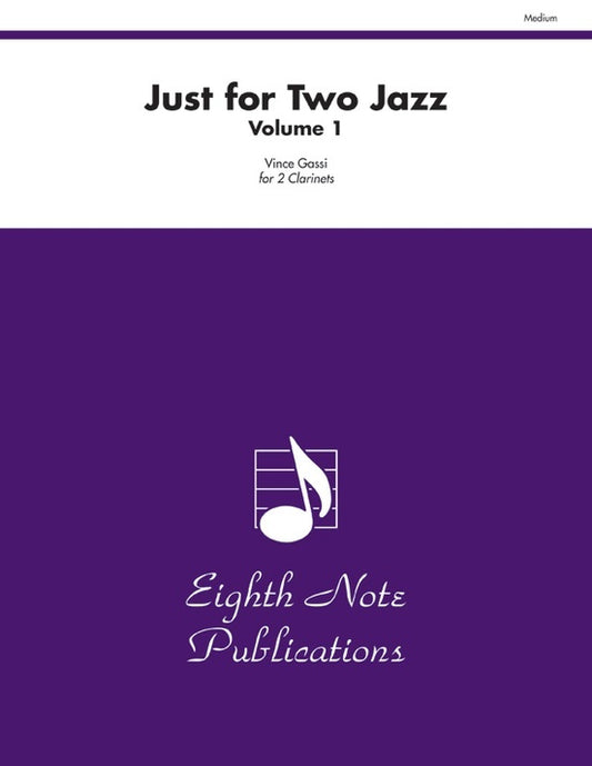 Just For 2 - Jazz - Volume 1 2 Clarinets