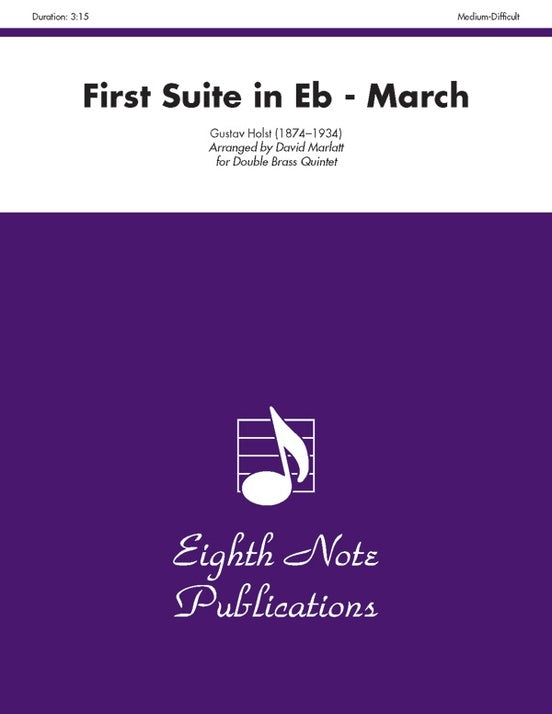 First Suite In E-Flat - March Double Brass Quintet