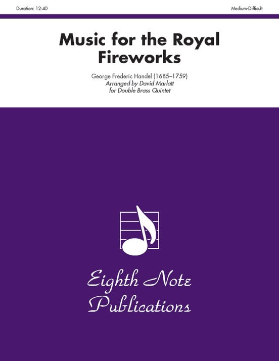 Music For The Royal Fireworks Double Brass Quintet
