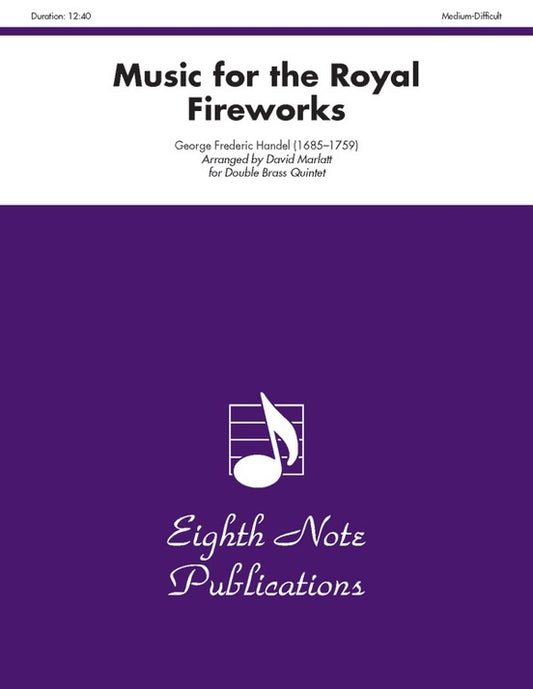 Music For The Royal Fireworks Double Brass Quintet