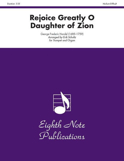 Rejoice Greatly O Daughter Of Zion Trumpet/Organ