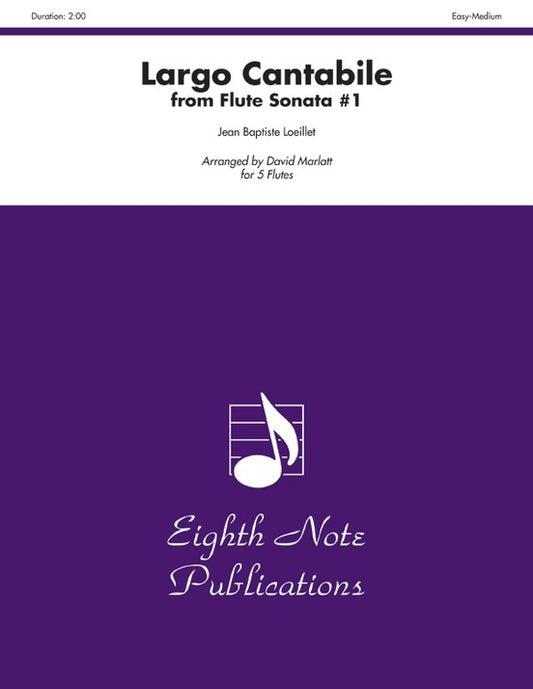 Largo Cantabile From Flute Sonata #1 5 Flutes