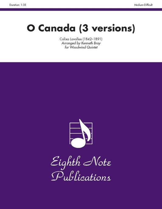 O Canada (3 Versions) Woodwind Quintet