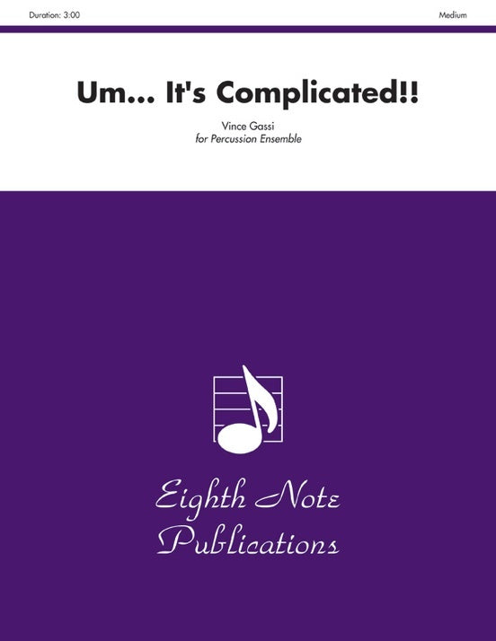 Um... It's Complicated!! Percussion Ensemble Sheet Music
