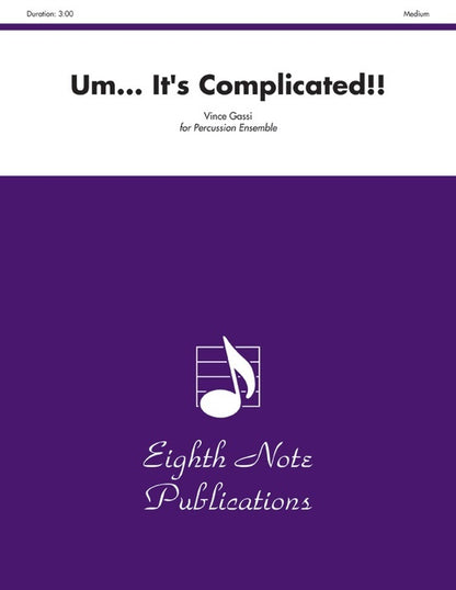 Um... It's Complicated!! Percussion Ensemble Sheet Music