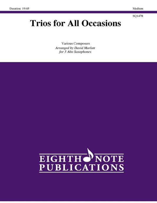 Trios For All Occasions For 3 Alto Sax Score/Parts