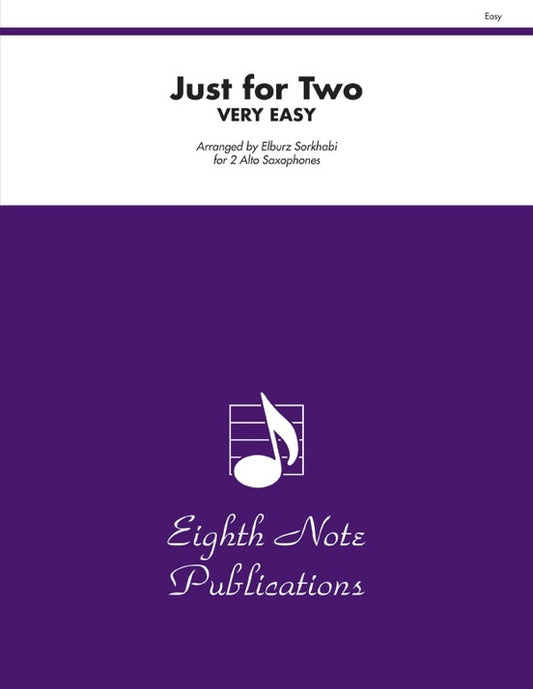 Just For Two Very Easy Alto Saxophone Duets