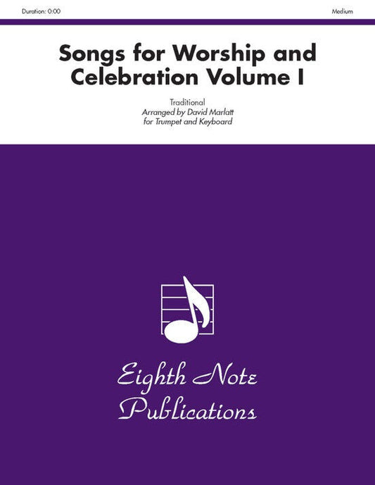 Songs for Worship & Celebration Vol I - Trumpet and Piano Sheet Music