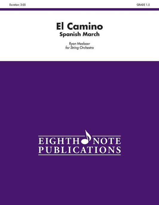 El Camino - Spanish March String Orchestra Gr 1.5