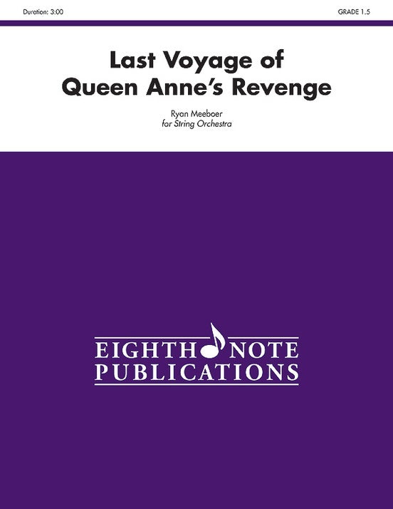 Last Voyage Of Queen Annes Revenge String Orchestra Gr 1.5
