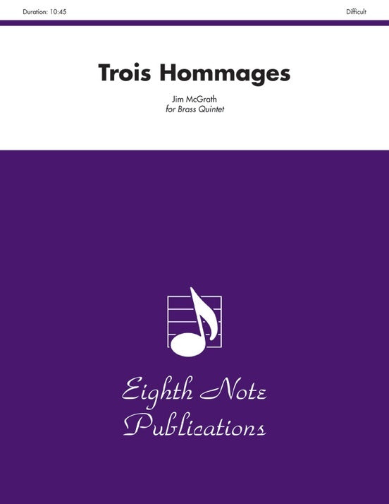 Trois Hommages Brass Quintet Sheet Music by True North Brass