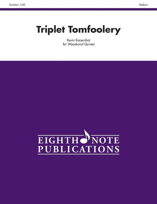 Triplet Tomfoolery Woodwind Quintet Sheet Music for Flexi and Small Ensemble