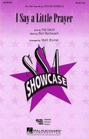 I Say a Little Prayer — SSA Choral (Hal Leonard)