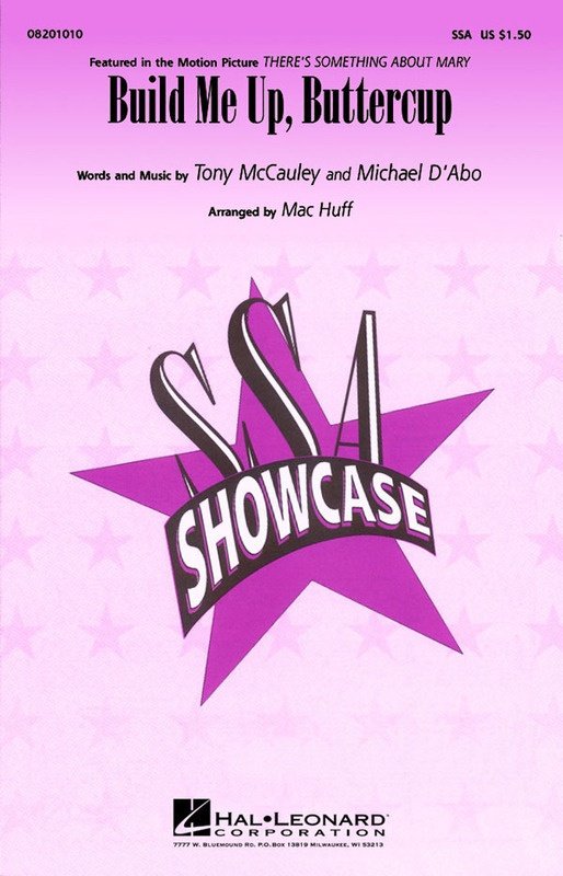 Build Me Up Buttercup — SSA Choral Score, arr. Mac Huff (Hal Leonard)