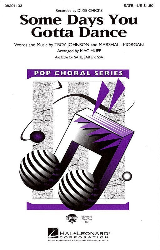 Some Days You Gotta Dance SATB (C/R)