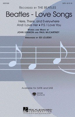 Beatles Love Songs — SATB Choral Score, arr. Lojeski (Hal Leonard)