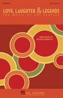 Love, Laughter and Legends: Beatles — SATB, arr. Emerson (Hal Leonard)