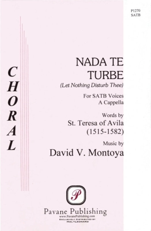 Nada Te Turbe Satb A Cappella (Pod) Octavo