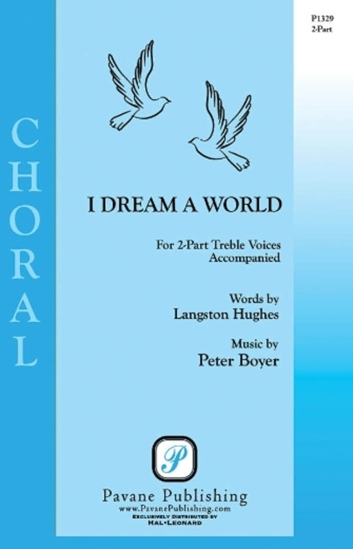 I Dream A World 2 Part Treble (Pod) Octavo
