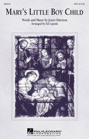 Mary's Little Boy Child — SATB Choral Score, arr. Lojeski (Hal Leonard)