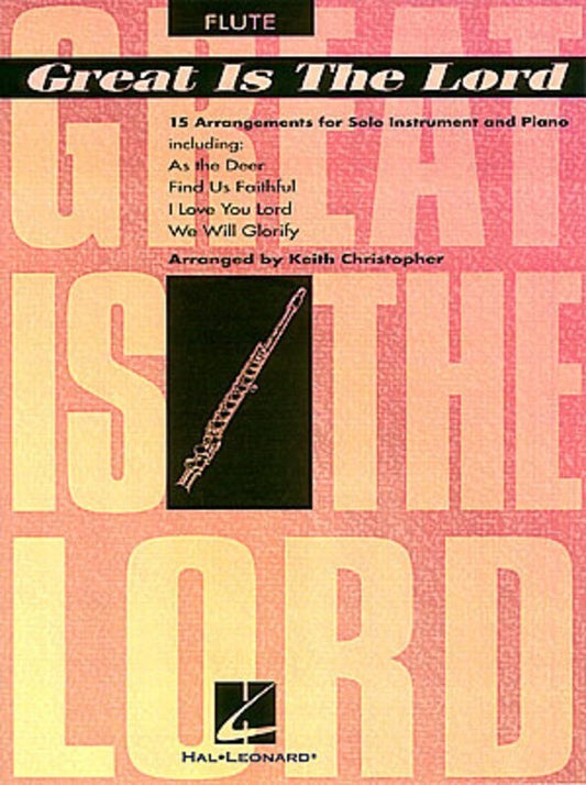Great Is The Lord Flute