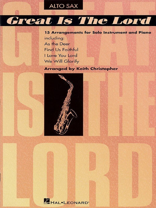 Great Is The Lord Alto Sax
