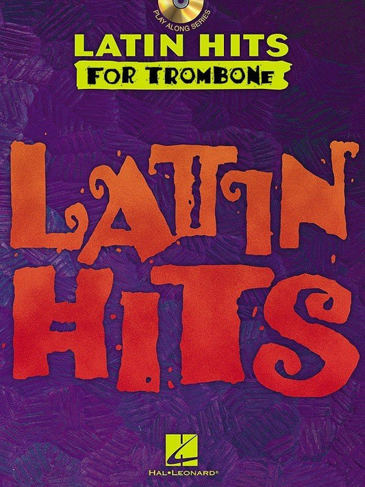 Latin Hits — Trombone, Book/CD (Hal Leonard)