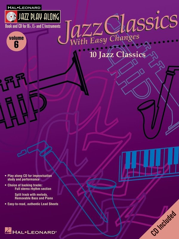 Jazz Classics with Easy Changes — Jazz Play-Along Vol. 6, All Instruments, Book/Online Audio (Hal Leonard)