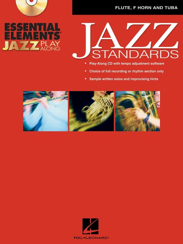 Jazz Standards — Essential Elements Jazz Play-Along, Flute/French Horn/Tuba, Book/CD (Hal Leonard)