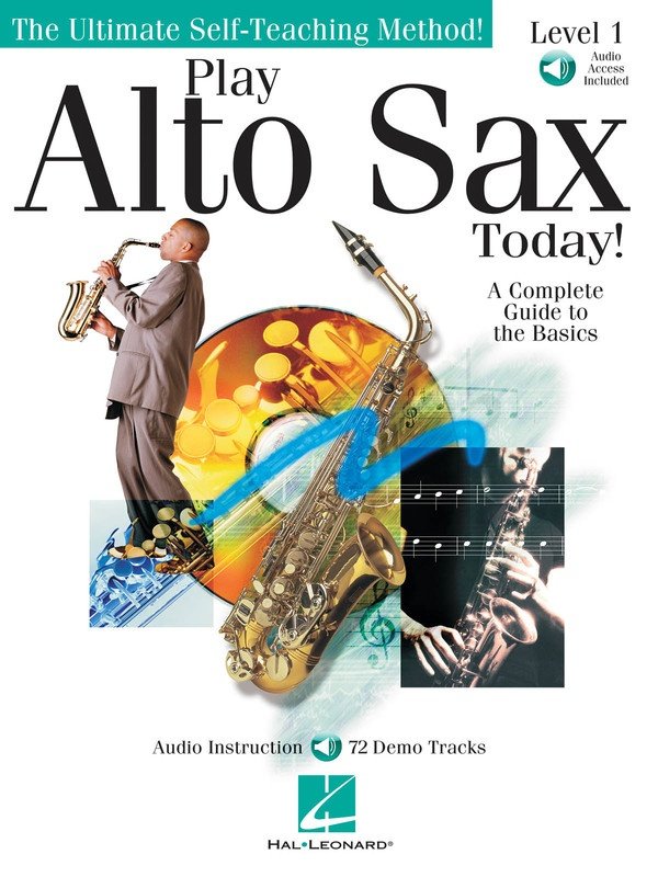 Play Alto Sax Today Level 1 — Book/CD (Hal Leonard Play Today)