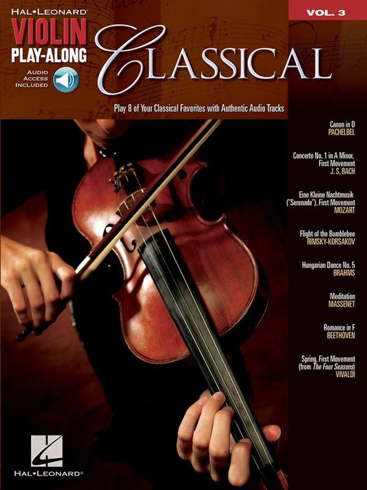 Classical Violin Play-Along Vol. 3 — Book/Online Audio (Hal Leonard Violin Play-Along)