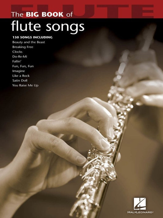 Big Book of Flute Songs (Hal Leonard)