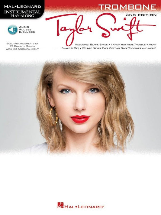 Taylor Swift Play-Along, 2nd Ed. — Trombone, Book/Online Audio (Hal Leonard Instrumental Play-Along)